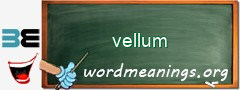 WordMeaning blackboard for vellum